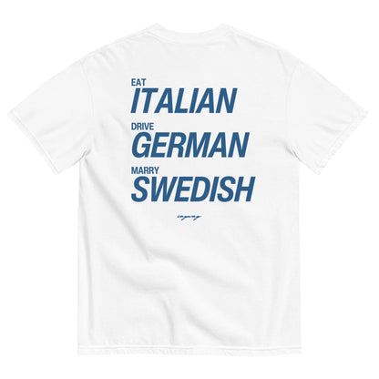 HypeHoodies™ - EAT ITALIAN, DRIVE GERMAN, MARRY SWEDISH