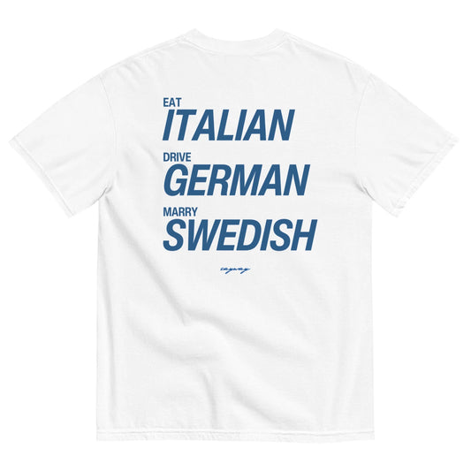 HypeHoodies™ - EAT ITALIAN, DRIVE GERMAN, MARRY SWEDISH